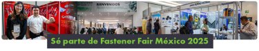 Sé parte de Fastener Fair México 2025